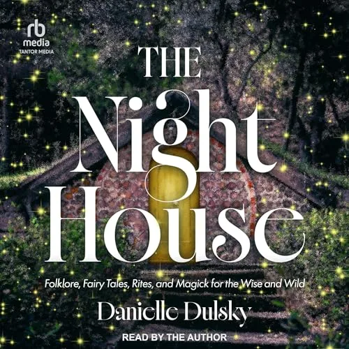 The Night House By Danielle Dulsky